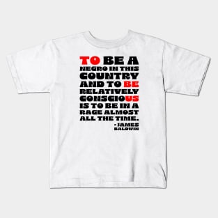 James Baldwin Quote Kids T-Shirt